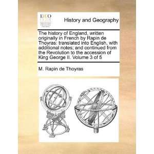  The history of England, written originally in French by 