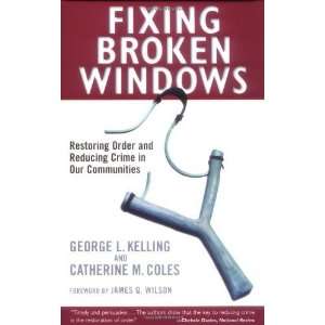   Crime In Our Communities [Paperback] George L. Kelling Books