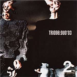  Duo 2003 TRIO 96 Music