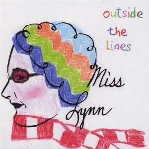  Outside the Lines Miss Lynn Music