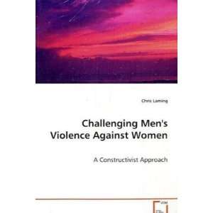   Women   A Constructivist Approach (9783639037050) Chris Laming Books