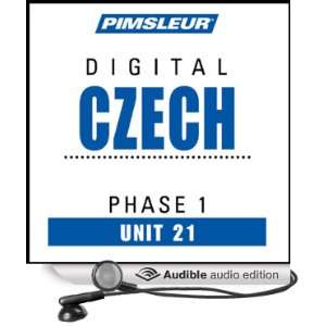  Czech Phase 1, Unit 21 Learn to Speak and Understand Czech 
