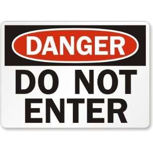  Danger Do Not Enter Diamond Grade Sign, 24 x 18 Office 