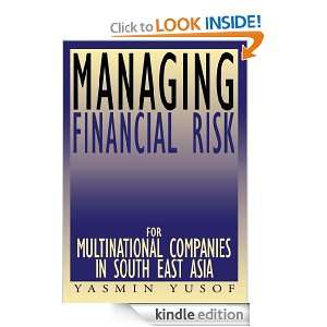 Managing Financial Risk for Multinational Companies in South East Asia 