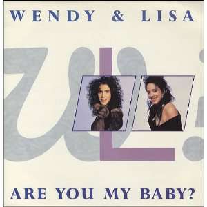  Are You My Baby Wendy & Lisa Music