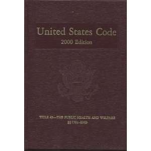  States Code, 2000, V. 24 Title 42, The Public Health and Welfare 
