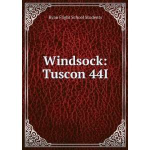  Windsock Tuscon 44I Ryan Flight School Students Books