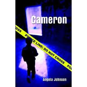  Cameron (9781413714739) Angela Lisa Johnson Books