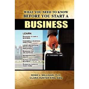  You Need To Know Before You Start A Business (9780982670408) Rosie 