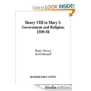Access to History Henry VIII to Mary I Government and Religion 1509 