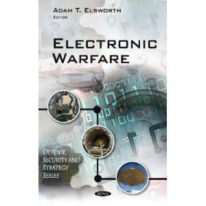  Electronic Warfare (Defense, Security and Strategy 