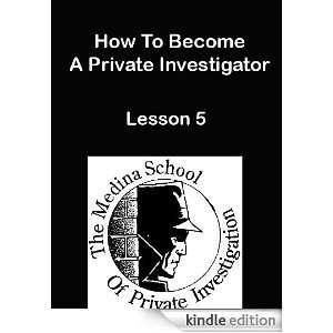 How To Become A Private Investigator   Lesson 5: David Ball:  