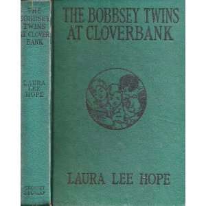  BOBBSEY TWINS AT CLOVERBANK / BOBBSEY TWINS BOOKS #19 