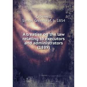  A treatise on the law relating to executors and 