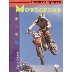  Motorcross (Radical Sports) (9780431036991) Gary Freeman Books