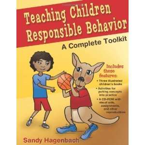  Teaching Children Responsible Behavior A Complete Toolkit 