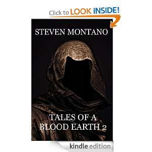Tales of A Blood Earth 2 (A BLOOD SKIES Short Story) Steven Montano 