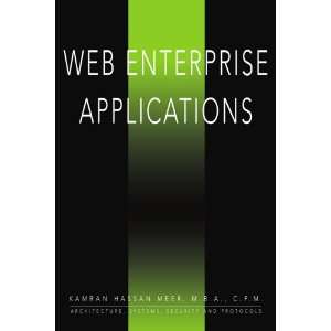  Web Based Enterprise Applications Architecture, Systems 