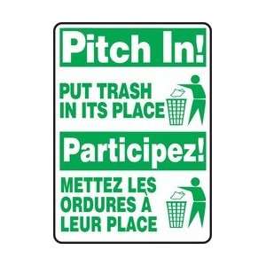  PINCH IN PUT TRASH IN ITS PLACE (BILINGUAL FRENCH) Sign 