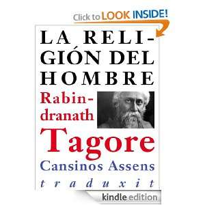 La religión del hombre (Spanish Edition): Rabindranath Tagore, Rafael 