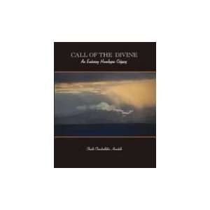  Call Of The Divine An Enduring Himalayan Odyssey 