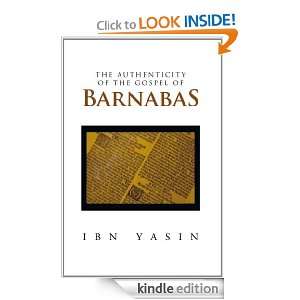 The Authenticity of the Gospel of Barnabas Ibn Yasin  