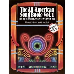  The All American Song Book, Vol. 1 Piano Vocal Favorites (The 