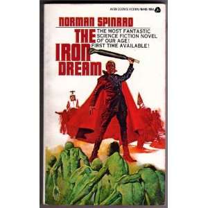  The Iron Dream 1st Edition Norman Spinrad Books