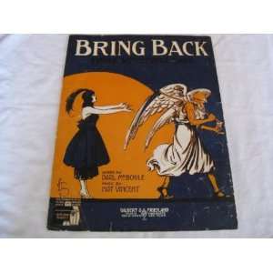 BRING BACK NAT VINCENT 1919 SHEET MUSIC FOLDER 454 SHEET MUSIC BRING 
