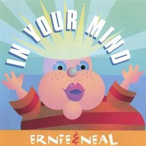  In Your Mind Ernie & Neal Music