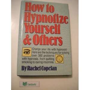  How to Hypnotize Yourself & Others Rachel Copelan Books