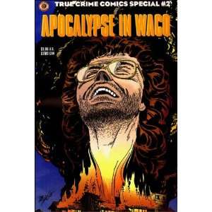 True Crime Comics Special #2 Apocalypse in Waco Jenny Proctor, David 