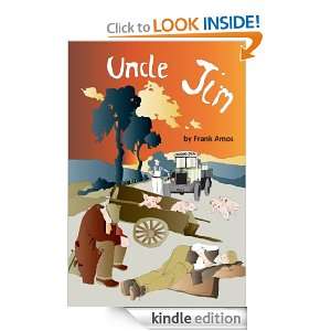 Uncle Jim: Frank Amos:  Kindle Store