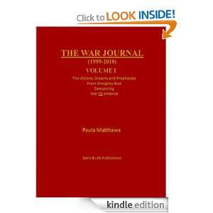 The War Journal (1999 2010) Volume I: Paula Matthews:  