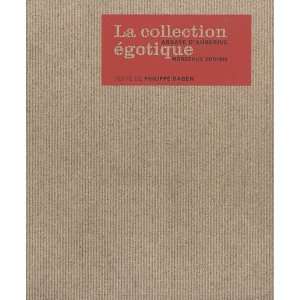   egotique (French Edition) (9782359060294): Jean Claude Volot: Books