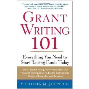  Grant Writing 101 Everything You Need to Start Raising 