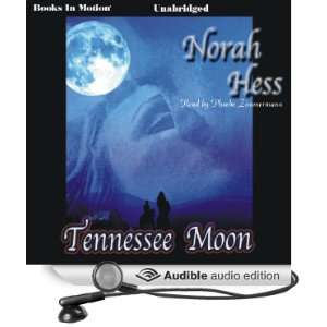  Tennessee Moon (Audible Audio Edition) Norah Hess, Phoebe 