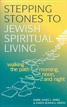2000 Stepping Stones to Jewish Spiritual Living 1580230741 Rabbi James 