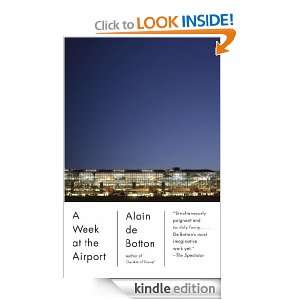 Week at the Airport Alain De Botton  Kindle Store