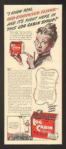 1941 Towles Log Cabin Syrup Tin Container Vtg Print Ad  