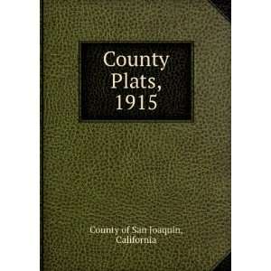    County Plats, 1915 California County of San Joaquin Books
