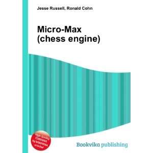 Micro Max (chess engine) Ronald Cohn Jesse Russell Books
