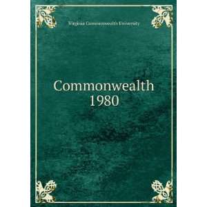    Commonwealth. 1980 Virginia Commonwealth University Books