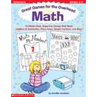 SCHOLASTIC TEACHING RESOURCES GREAT GAMES FOR THE OVERHEAD MATH