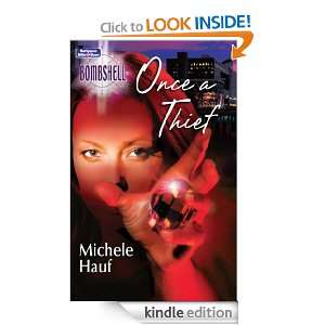 Mills & Boon  Once A Thief (Bombshell S.) Michele Hauf  