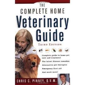  The Complete Home Veterinary Guide [Paperback]: Chris 