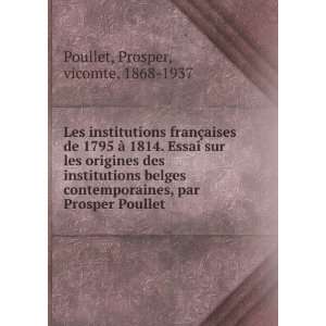  Les institutions franÃ§aises de 1795 Ã  1814. Essai 