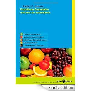 Fruchtbare Gemeinden und was sie auszeichnet (German Edition) Robert 