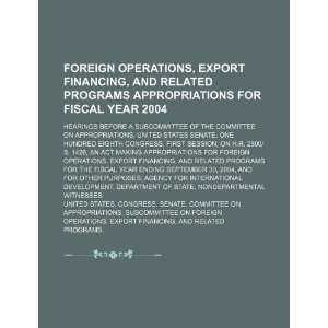  Foreign operations, export financing, and related programs 