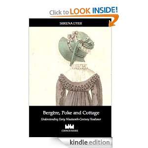 Bergère, Poke and Cottage Understanding Early Nineteenth Century 